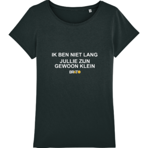 Ik ben niet lang jullie zijn gewoon klein (zwart-vrouwen) Brato