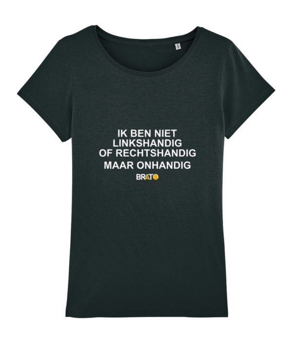 Ik ben niet linkshandig of rechtshandig, maar onhandig (zwart-vrouwen) | Brato