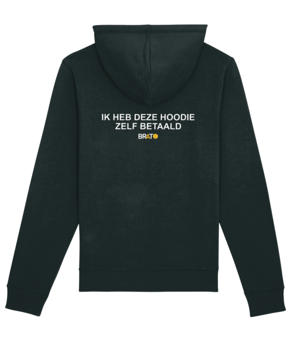Ik heb deze hoodie zelf betaald (zwart) | Brato