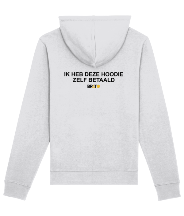 Ik heb deze hoodie zelf betaald (wit) | Brato