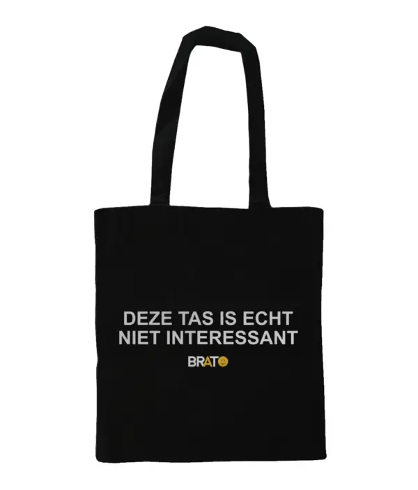 Deze tas is echt niet interessant - zwart | Brato