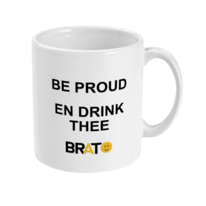 Be proud en drink thee | mok