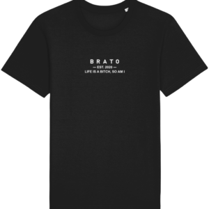 Mannen T-shirt - Life is a bitch, so am i - zwart