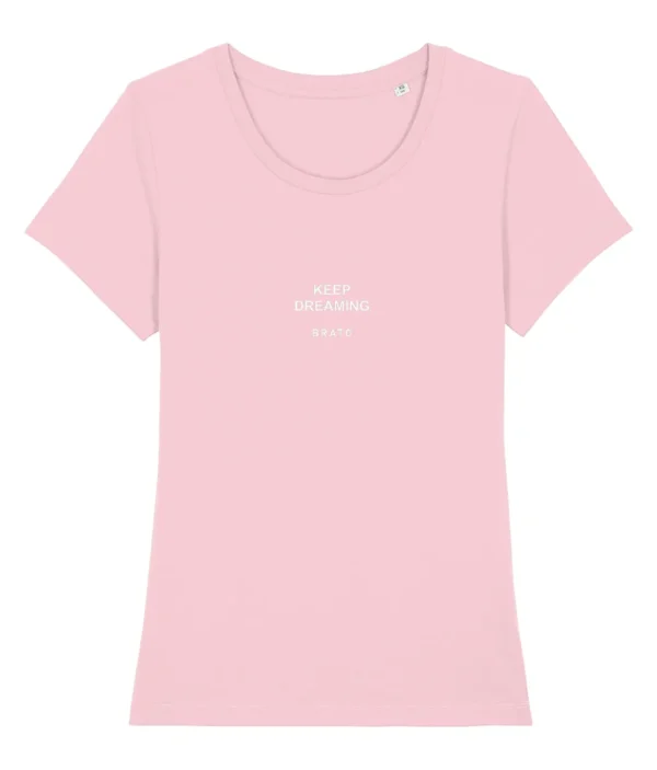 Dames T-shirt - Keep dreaming - Cotton pink