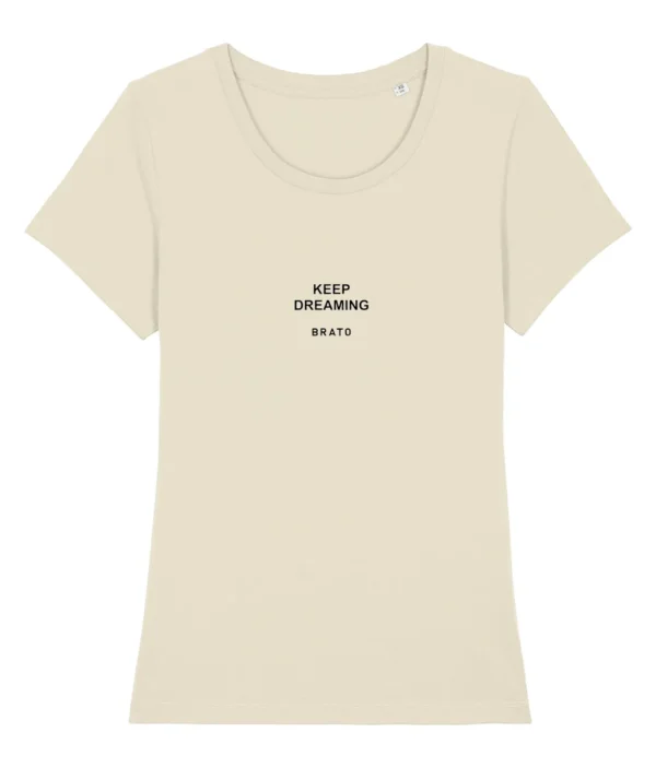 Dames T-shirt - Keep dreaming - Naturel raw